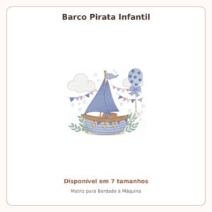 Matriz de Bordado Barco Infantil com Bandeirinhas
