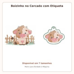 Kit Matrizes de Bordado Boizinho no Cercado com Etiqueta