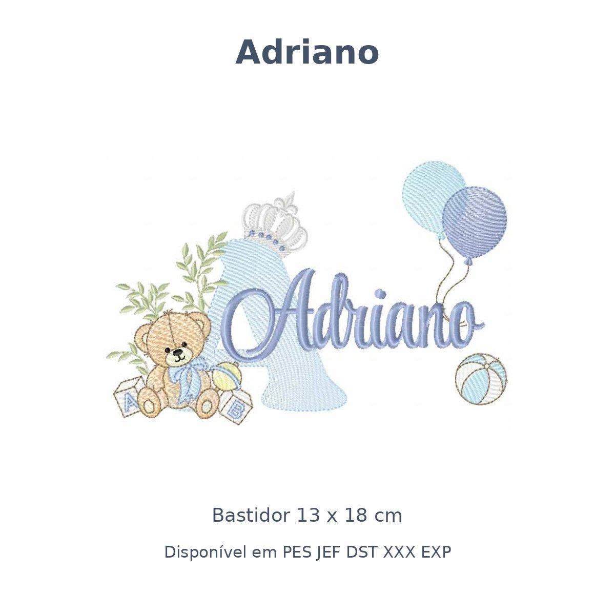 Matriz Nome Adriano Ursinho Com Balão e Coroa