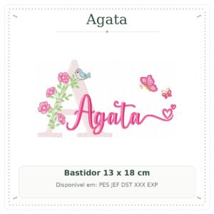 Matriz de Bordado Nome Agata Floral com Borboletas no Jardim 13x18
