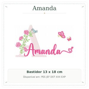 Matriz de Bordado Nome Amanda Floral com Borboletas no Jardim 13x18