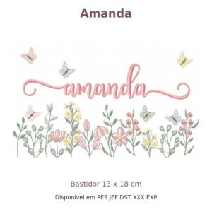 Matriz de Bordado Nome Amanda Jardim 13x18