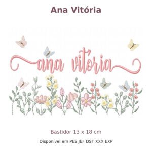 Matriz de Bordado Nome Ana Vitória Jardim 13x18