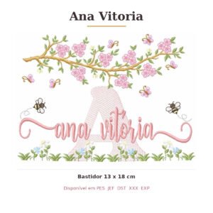Matriz de Bordado Nome Ana Vitoria Jardim e Abelhas 13x18