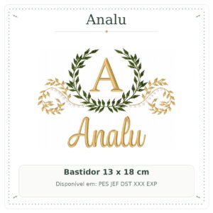 Matriz de Bordado Nome Analu Arabesco com Ramo Luxo 13x18