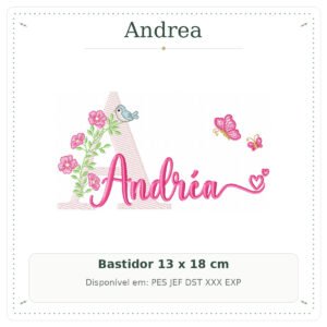 Matriz de Bordado Nome Andrea Floral com Borboletas no Jardim 13x18