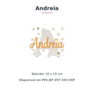 Matriz de Bordado Nome Andreia Margaridas 10x10
