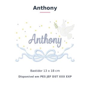 Matriz de Bordado Nome Anthony Batizado Pomba Branca 13x18