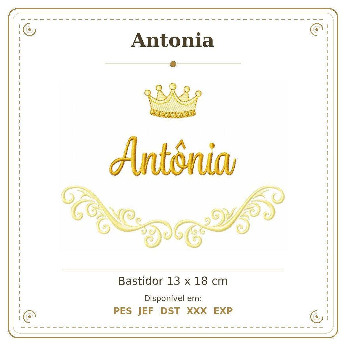 Matriz de Bordado Nome Antonia Arabesco com Coroa 13x18