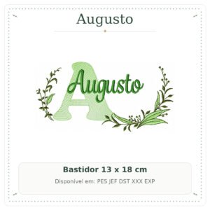 Matriz de Bordado Nome Augusto Folhas e Ramos Sobreposto 13x18