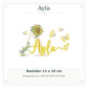 Matriz de Bordado Nome Ayla Menina Girassol Delicada 13x18