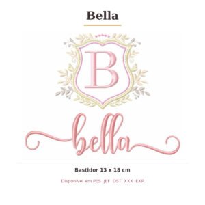 Matriz de Bordado Nome Bella Brasão 13x18