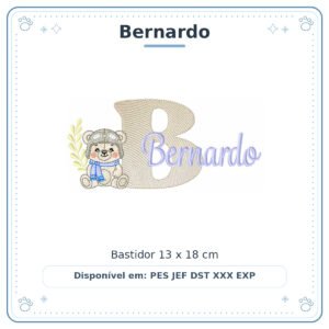 Matriz de Bordado Nome Bernardo Ursinho Menino Baby Sobreposto 13x18