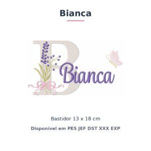 Matriz de Bordado Nome Bianca Lavanda 13x18
