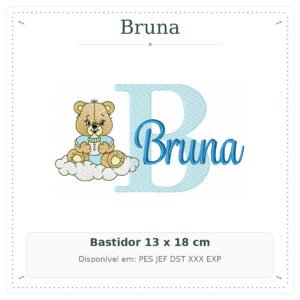 Matriz de Bordado Nome Bruna Ursinho Baby nas Nuvens 13x18