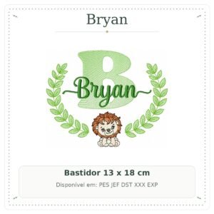 Matriz de Bordado Nome Bryan com Leão Safari 13x18