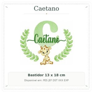 Matriz de Bordado Nome Caetano com Girafinha Safari 13x18