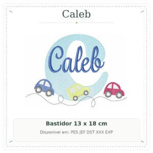 Matriz de Bordado Nome Caleb Carrinho e Carros 13x18