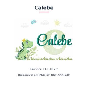 Matriz de Bordado Nome Calebe Dino e Dinossauro 13x18