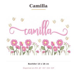Matriz de Bordado Nome Camilla Jardim Doce Encanto 13x18