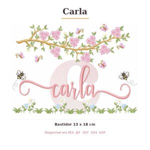 Matriz de Bordado Nome Carla Jardim e Abelhas 13x18