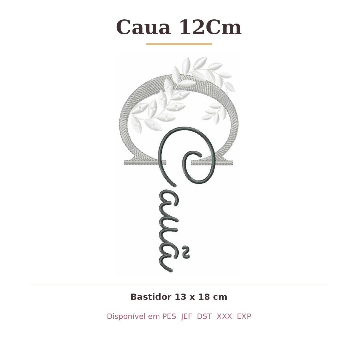 Matriz de Bordado Nome Caua 12Cm Ramos