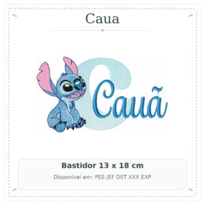 Matriz de Bordado Nome Caua Stitch Sobreposto 13x18