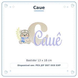 Matriz de Bordado Nome Caue Ursinho Menino Baby Sobreposto 13x18