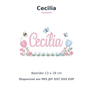 Matriz de Bordado Nome Cecilia Jardim de Tulipas 13x18