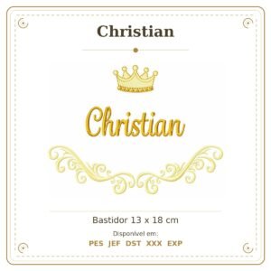 Matriz de Bordado Nome Christian Arabesco com Coroa 13x18