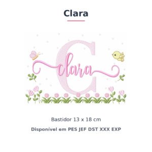 Matriz de Bordado Nome Clara Jardim Flores e Pássaros 13x18