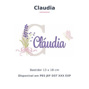 Matriz de Bordado Nome Claudia Lavanda 13x18
