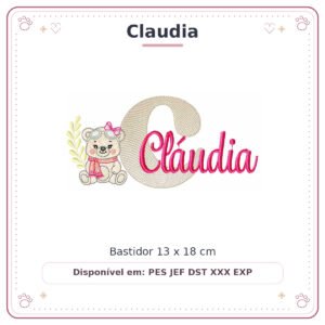 Matriz de Bordado Nome Claudia Ursinha Menina Baby Sobreposto 13x18