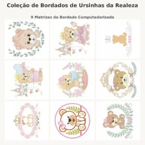 Coleção de Bordados de Ursinhas da Realeza