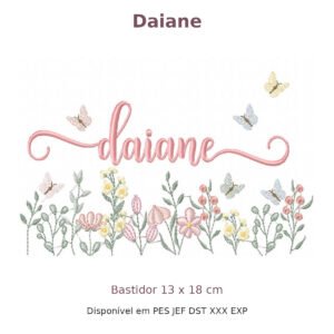 Matriz de Bordado Nome Daiane Jardim 13x18