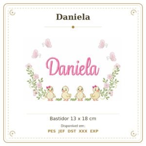 Matriz de Bordado Nome Daniela Patinhos Menina 13x18