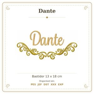 Matriz de Bordado Nome Dante Arabesco 13x18