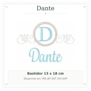 Matriz de Bordado Nome Dante Ramo Arabesco 13x18