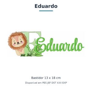 Matriz de Bordado Nome Eduardo Leão Safari 13x18