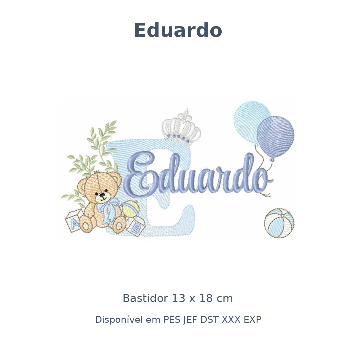 Matriz Nome Eduardo Ursinho Com Balão e Coroa