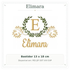 Matriz de Bordado Nome Elimara Arabesco com Ramo Luxo 13x18