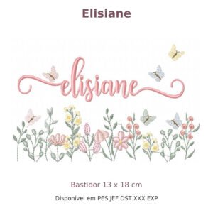 Matriz de Bordado Nome Elisiane Jardim 13x18