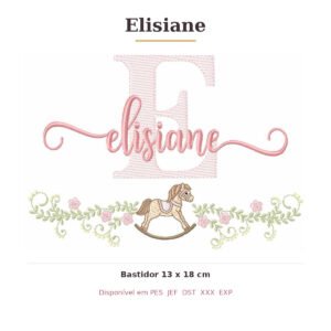 Matriz de Bordado Nome Elisiane Cavalinhos 13x18