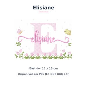 Matriz de Bordado Nome Elisiane Jardim Flores e Pássaros 13x18