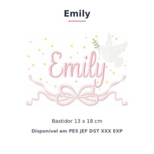 Matriz de Bordado Nome Emily Batizado Pomba Branca 13x18