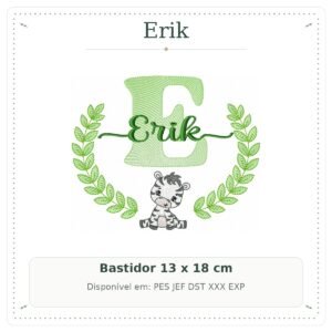 Matriz de Bordado Nome Erik com Zebra Safari 13x18