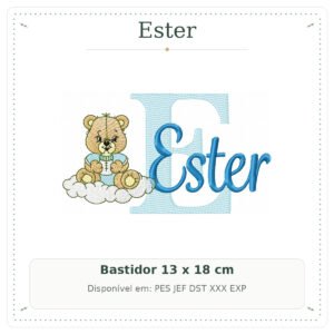 Matriz de Bordado Nome Ester Ursinho Baby nas Nuvens 13x18