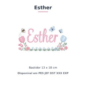 Matriz de Bordado Nome Esther Jardim de Tulipas 13x18