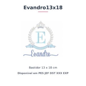 Matriz de Bordado Nome Evandro Coroa 13x18