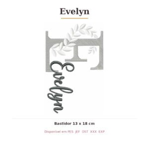 Matriz de Bordado Nome Evelyn Ramos